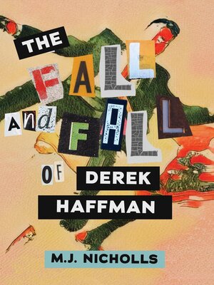 cover image of The Fall and Fall of Derek Haffman